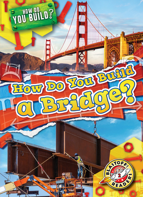 How Do You Build a Bridge? B0DWY8PJMT Book Cover