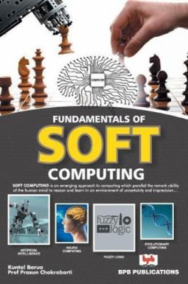 Fundamental of Soft Computing 938655156X Book Cover