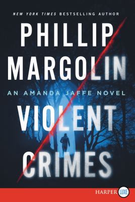 Violent Crimes LP [Large Print] 006241691X Book Cover