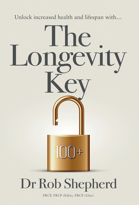 The Longevity Key: A Practical Evidence Based S... 1738554228 Book Cover