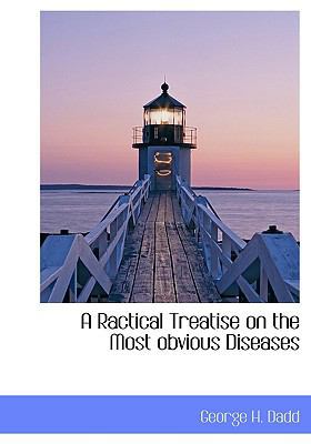 A Ractical Treatise on the Most Obvious Diseases 1115362747 Book Cover
