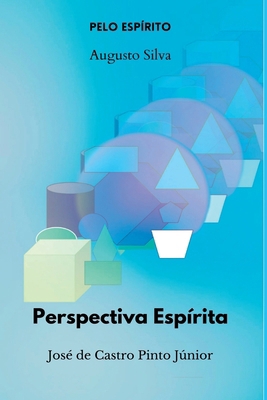 Perspectiva Espírita [Portuguese] B0DX781M8T Book Cover