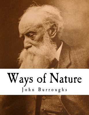 Ways of Nature: John Burroughs 1979884390 Book Cover