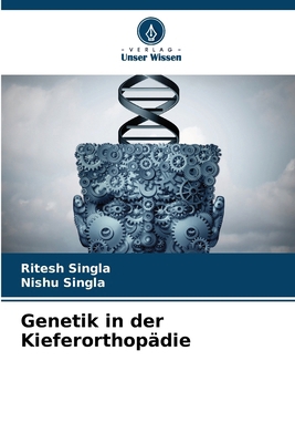 Genetik in der Kieferorthopädie [German] 6208075327 Book Cover