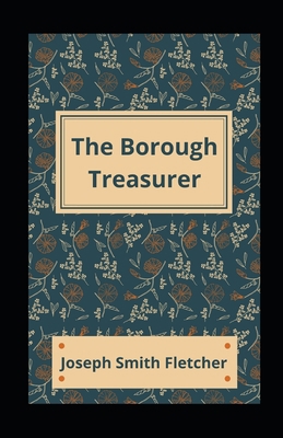 The Borough Treasurer illustrated B092PGCS9Y Book Cover