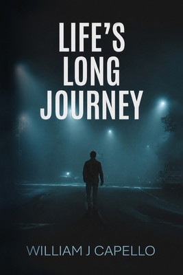 Life's Long Journey B0HG5ZPZRZ Book Cover