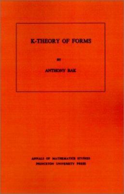 K-Theory of Forms 0691082758 Book Cover