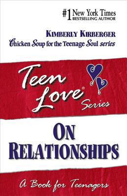 On Relationships: A Book for Teenagers 1558747346 Book Cover