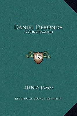 Daniel Deronda: A Conversation 1169181759 Book Cover