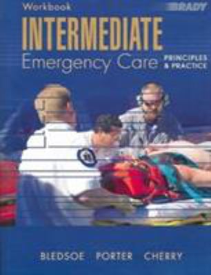Intermediate Emergency Care : Principles and Pr... 0131136399 Book Cover