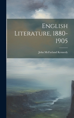 English Literature, 1880-1905 1019824654 Book Cover
