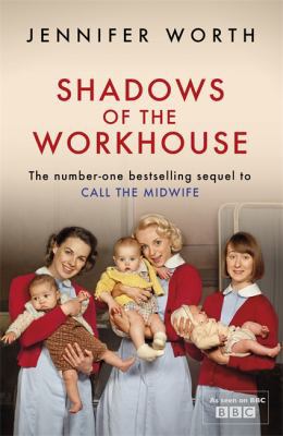 Shadows Of The Workhouse: The Drama Of Life In ... 1780225113 Book Cover