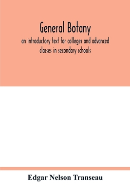 General botany; an introductory text for colleg... 9354017223 Book Cover