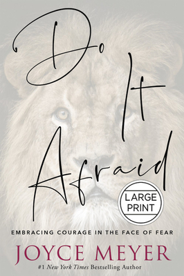 Do It Afraid: Embracing Courage in the Face of ... [Large Print] 154601750X Book Cover