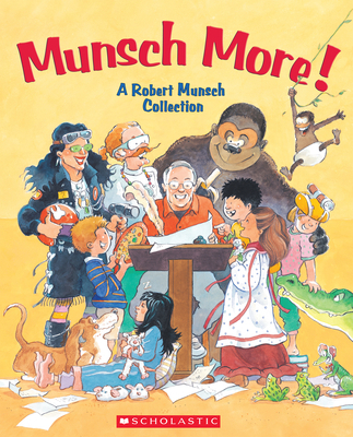 Munsch More! 0439961351 Book Cover