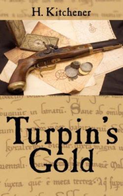 Turpin's Gold 1434319105 Book Cover