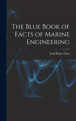 The Blue Book of Facts of Marine Engineering 1017351430 Book Cover