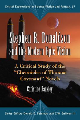 Stephen R. Donaldson and the Modern Epic Vision... 0786442883 Book Cover