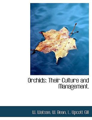 Orchids: Their Culture and Management. 1140618709 Book Cover
