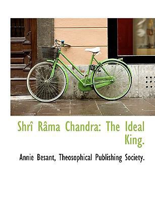 Shr R Ma Chandra: The Ideal King. 1140637584 Book Cover