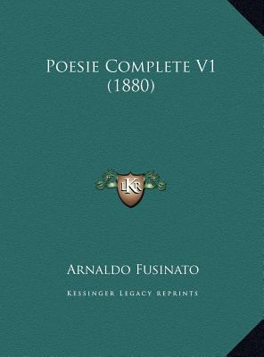 Poesie Complete V1 (1880) 1169770789 Book Cover