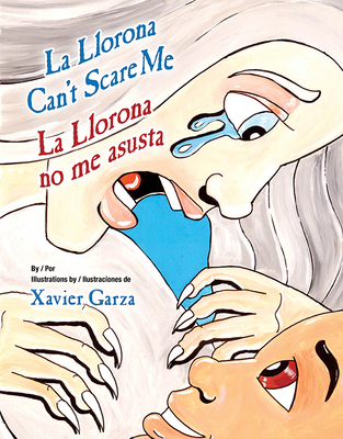 La Llorona Can't Scare Me / La Llorona No Me As... [Multiple languages] 1558859241 Book Cover