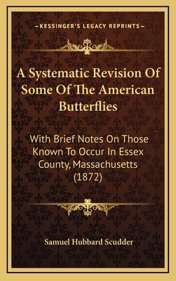 A Systematic Revision Of Some Of The American B... 1168811708 Book Cover