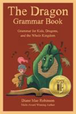 The Dragon Grammar Book: Grammar for Kids, Drag... 198871401X Book Cover