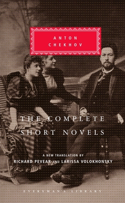 The Complete Short Novels of Anton Chekhov: Int... 1400040493 Book Cover