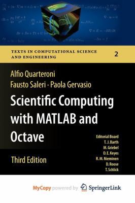 Scientific Computing with MATLAB and Octave 3642124313 Book Cover