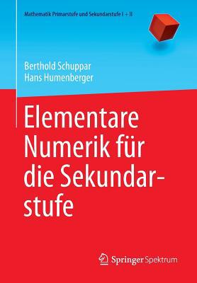 Elementare Numerik Für Die Sekundarstufe [German] 3662434784 Book Cover