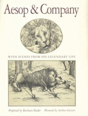 Aesop & Company: With Scenes from His Legendary... 0395505976 Book Cover