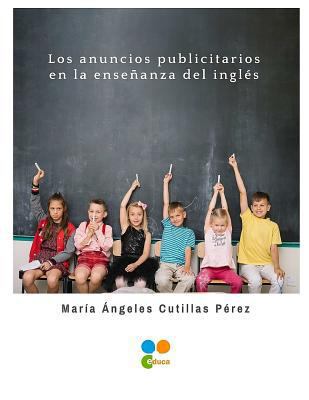 Los anuncios publicitarios en la enseñanza del ... [Spanish] 8494725343 Book Cover