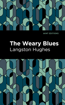 The Weary Blues: Large Print Edition [Large Print] B0C9VXN9DS Book Cover