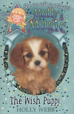 The Wish Puppy (Molly's Magic) 1407107518 Book Cover
