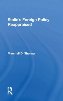 Stalin's Foreign Policy Reappraised 0367304058 Book Cover