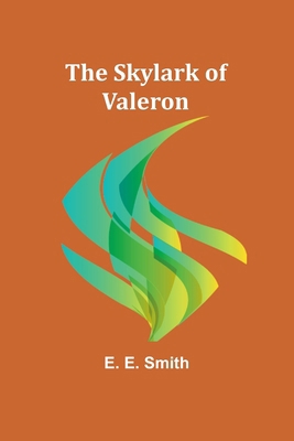 The Skylark of Valeron 9357959084 Book Cover