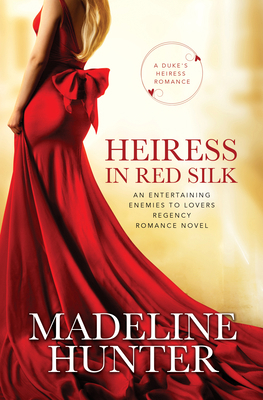 Heiress in Red Silk: An Entertaining Enemies to... [Large Print] 1432894102 Book Cover