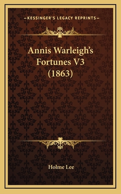 Annis Warleigh's Fortunes V3 (1863) 1164754610 Book Cover
