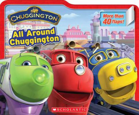 All Around Chuggington B0073HZ6KM Book Cover