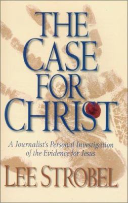 The Case for Christ: A Journalist's Personal In... 0310226465 Book Cover
