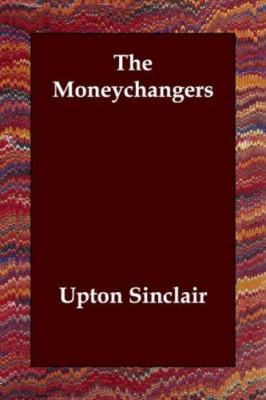 The Moneychangers 1406805688 Book Cover