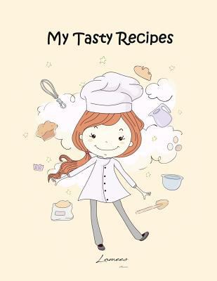 My Tasty Recipes 1981233555 Book Cover