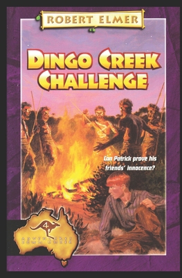 Dingo Creek Challenge (Adventures Down Under) B09GZH3Q55 Book Cover