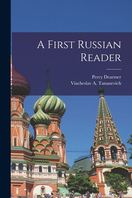 A First Russian Reader [Russian] 1016108214 Book Cover