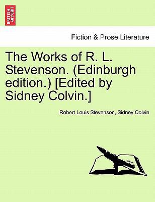 The Works of R. L. Stevenson. (Edinburgh Editio... 1241213224 Book Cover