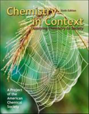 Chemistry in Context: Applying Chemistry to Soc... 0077221346 Book Cover