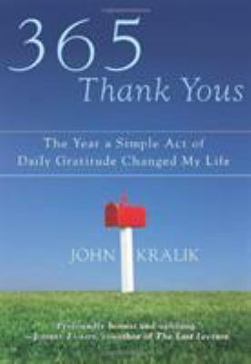 365 Thank Yous: The Year a Simple Act of Daily ... 1401324053 Book Cover