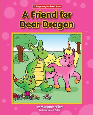 A Friend for Dear Dragon 1599537656 Book Cover