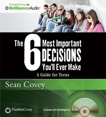 The 6 Most Important Decisions You'll Ever Make... 1455892874 Book Cover